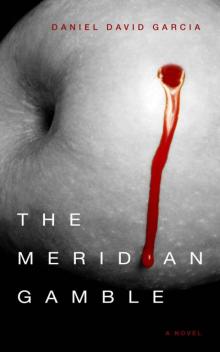 The Meridian Gamble