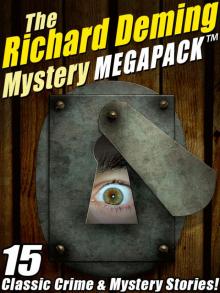 The Richard Deming Mystery Megapack