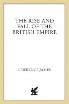 The Rise and Fall of the British Empire