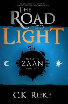 The Road to Light (The Path of Zaan Book 1)