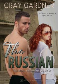 The Russian (Federal Hellions Book 2)