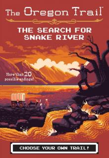 The Search for Snake River