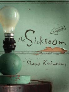 The Sickroom: A Novella