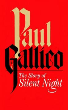 The Story of Silent Night