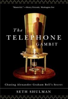 The Telephone Gambit: Chasing Alexander Graham Bell's Secret (v5)