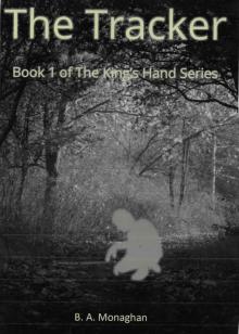 The Tracker: Book 1 of the King's Hand Series