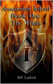 The Trials (Assassin's Intent Book 1)