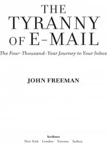 The Tyranny of E-mail