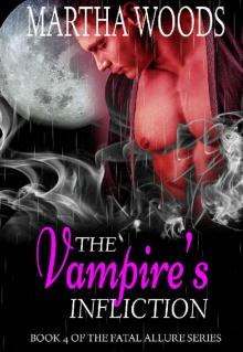 The Vampire's Infliction (Fatal Allure Book 4)