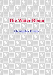 The Water Room