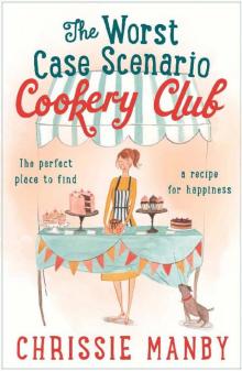 The Worst Case Scenario Cookery Club