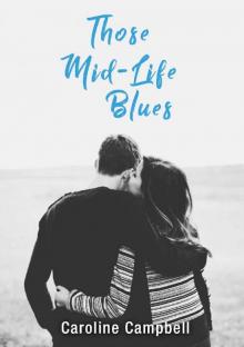 Those Mid-Life Blues