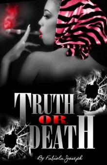 TRUTH OR DEATH