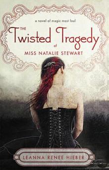 Twisted Tragedy of Miss Natalie Stewart