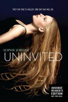 Uninvited