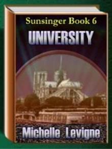 University [Sunsinger Chronicles Book 6]