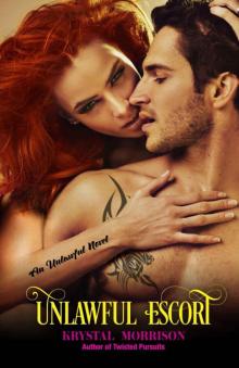 Unlawful Escort (Unlawful Series book 1)