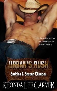 Urban's Rush (Saddles & Second Chances Book 4)