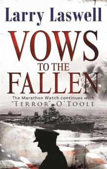 Vows to the Fallen: O'Toole (The Marathon Series)