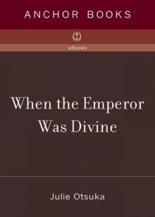 When the Emperor Was Divine