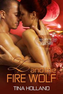 Z and the Fire Wolf