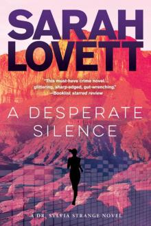 A Desperate Silence (Dr. Sylvia Strange Book 3)