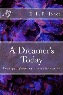 A Dreamer's Today