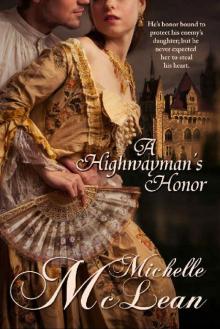 A Highwayman's Honor: (A Highland Highwayman Novella #1)