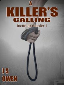 A Killer's Calling: Incite to Murder 1