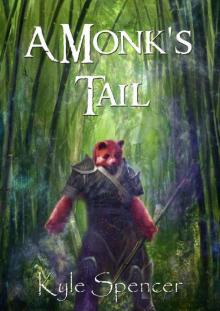 A Monk's Tail