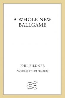 A Whole New Ballgame--A Rip and Red Book