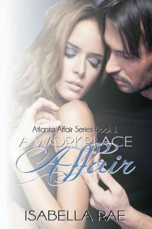 A Workplace Affair (Atlanta Affair)