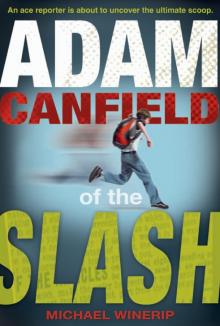 Adam Canfield of the Slash