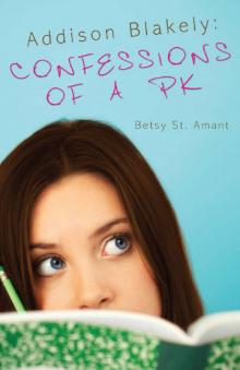 Addison Blakely: Confessions of A PK