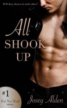 All Shook Up (Rock Your World #1)