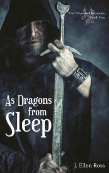 As Dragons from Sleep (The Tahaerin Chronicles Book 2)