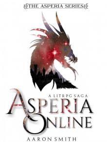 Asperia Online: A LITRPG Harem (The Asperia Series Book 1)