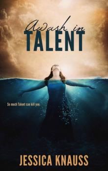 Awash in Talent