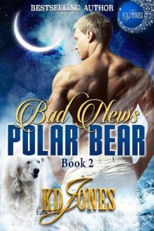 Bad News Polar Bear (Polar Bear Express Book 2)