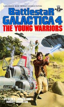 Battlestar Galactica 4 - The Young Warriors