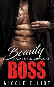 Beauty and the Billionaire Boss: A Bad Boy Romance