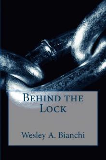 Behind the Lock (volume Book 1)