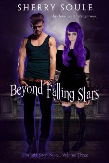 Beyond Falling Stars (Starlight Saga Book 3)