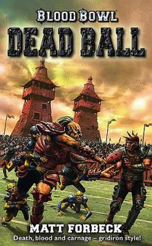 [Blood Bowl 02] - Dead Ball