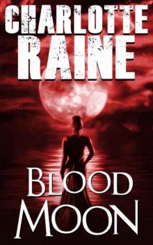 Blood Moon: A Gripping Serial Killer Thriller (A Grant & Daniels Detective Kidnapping Series Book 3)