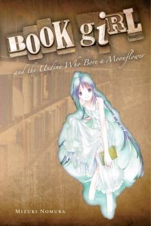 Book Girl and the Undine Who Bore a Moonflower