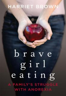 Brave Girl Eating