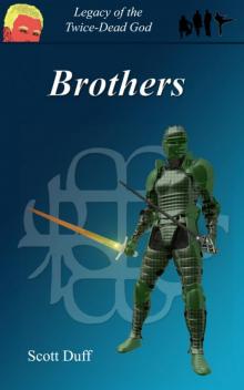 Brothers: Legacy of the Twice-Dead God