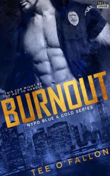 Burnout (NYPD Blue & Gold)