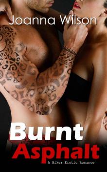 Burnt Asphalt: A Biker Erotic Romance (Free Guns MC)